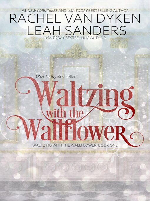 Title details for Waltzing with the Wallflower by Leah Sanders - Available